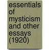 Essentials Of Mysticism And Other Essays (1920) door Evelyn Underhill
