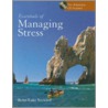 Essentials Of Managing Stress [with Cd (audio)] door Seaward