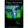 Eternal Undying Love 3 - Serpents In The Cradle door Brett Keane