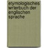 Etymologisches Wrterbuch Der Englischen Sprache