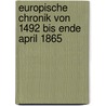 Europische Chronik Von 1492 Bis Ende April 1865 door Friedrich Wilhelm Ghillany