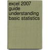 Excel 2007 Guide Understanding Basic Statistics door Corrinne Pellillo Brase