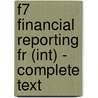 F7 Financial Reporting Fr (Int) - Complete Text door Onbekend