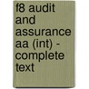 F8 Audit And Assurance Aa (Int) - Complete Text door Onbekend