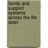 Family and Support Systems Across the Life Span door Usa) Purdue University At Indianapolis