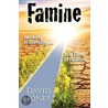 Famine, Walking In Blessing In A Time Of Famine door David Jones