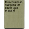 Farm Business Statistics For South East England door Nigel Williams
