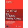 Fast, Efficient And Predictable Memory Accesses door Peter Marwedel