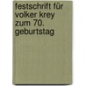 Festschrift für Volker Krey zum 70. Geburtstag by Hans-Ludwig Günther