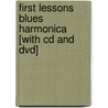 First Lessons Blues Harmonica [with Cd And Dvd] door David Barrett