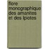 Flore Monographique Des Amanites Et Des Lpiotes