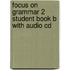Focus On Grammar 2 Student Book B With Audio Cd