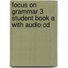 Focus On Grammar 3 Student Book A With Audio Cd door Marjorie Fuchs
