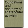 Foundations And Anatomy Of Shareholder Activism door Iris Hse-Yu Chiu