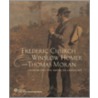 Frederic Church, Winslow Homer And Thomas Moran door Richard J. Davidson