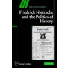 Friedrich Nietzsche And The Politics Of History door Christian J. Emden