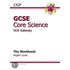 Gcse Core Science Ocr Gateway Workbook - Higher