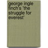 George Ingle Finch's 'The Struggle For Everest' by George W. Rodway