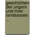 Geschichten Der Ungern Und Ihrer Landsassen ...