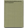 Gesellschafterfremdfinanzierung und Europarecht door Stefan Herr