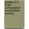 Grades 2-3 Math Computation and Problem Solving by Marjorie Frank
