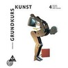 Grundkurs Kunst 4. Aktion, Kinetik, Neue Medien by Unknown