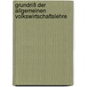Grundriß der Allgemeinen Volkswirtschaftslehre door Gustav Schmoller