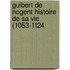 Guibert de Nogent Histoire de Sa Vie (1053-1124