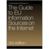 Guide To Eu Information Sources On The Internet door Onbekend