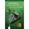 Gutenberg und das Geheimnis der schwarzen Kunst door Andreas Venzke