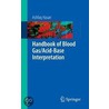 Handbook Of Blood Gas/ Acid-Base Interpretation by Ashfaq Hasan