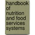 Handbook Of Nutrition And Food Services Systems