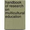 Handbook of Research on Multicultural Education door James A. Banks