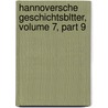 Hannoversche Geschichtsbltter, Volume 7, Part 9 door Stadtarchiv Hannover