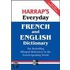 Harrap's Everyday French and English Dictionary