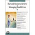 Harvard Business Review on Managing Health Care