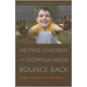 Helping Children With Complex Needs Bounce Back door Kim Aumann