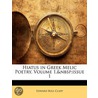 Hiatus in Greek Melic Poetry, Volume 1, Issue 1 door Edward Bull Clapp