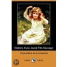 Histoire D'Une Jeune Fille Sauvage (Dodo Press) door Charles-Marie De La Condamine