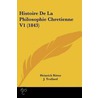 Histoire De La Philosophie Chretienne V1 (1843) door Heinrich Ritter