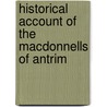 Historical Account of the Macdonnells of Antrim door George Hill