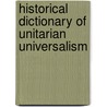 Historical Dictionary Of Unitarian Universalism door Mark W. Harris