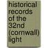 Historical Records Of The 32nd (Cornwall) Light