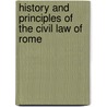 History and Principles of the Civil Law of Rome door Sheldon Amos