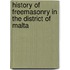 History of Freemasonry in the District of Malta