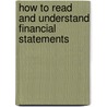 How To Read And Understand Financial Statements door Brian Kline
