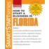 How To Start A Business In Florida [with Cdrom]