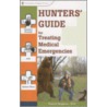 Hunters' Guide for Treating Medical Emergencies door Patrick Brighton