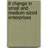 It Change In Small And Medium-sized Enterprises