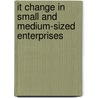 It Change In Small And Medium-sized Enterprises door Martin Esser